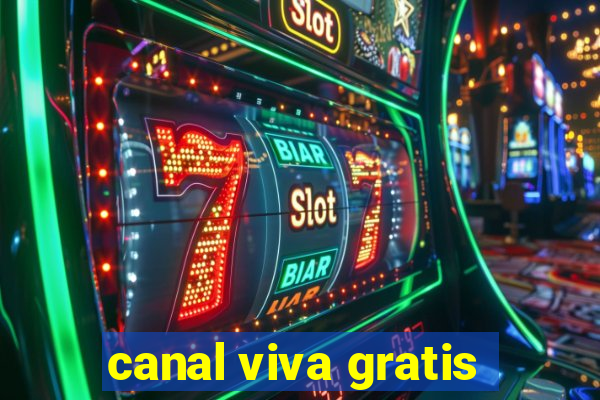 canal viva gratis